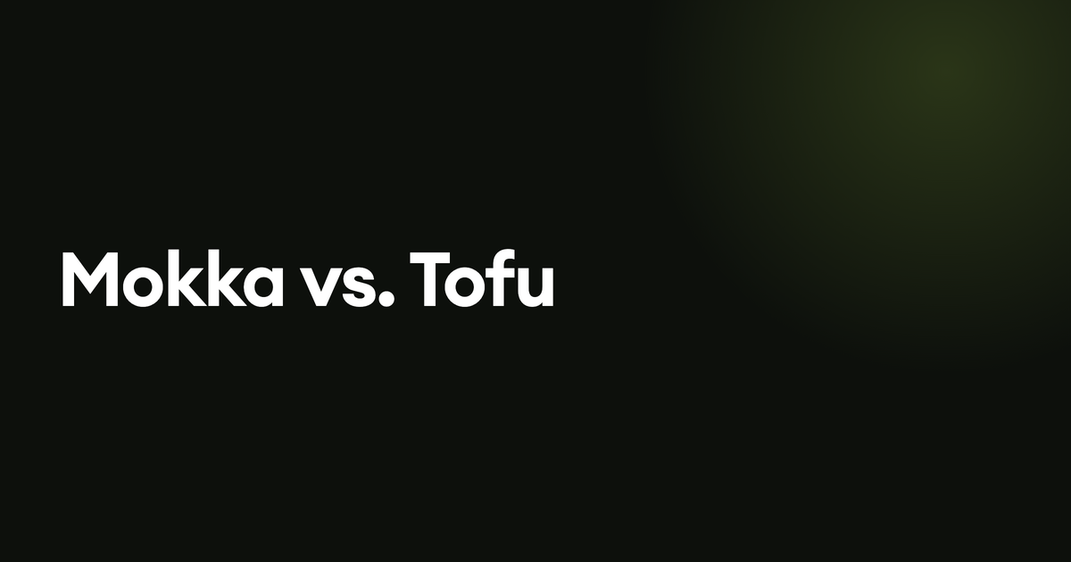 Mokka vs. Tofu