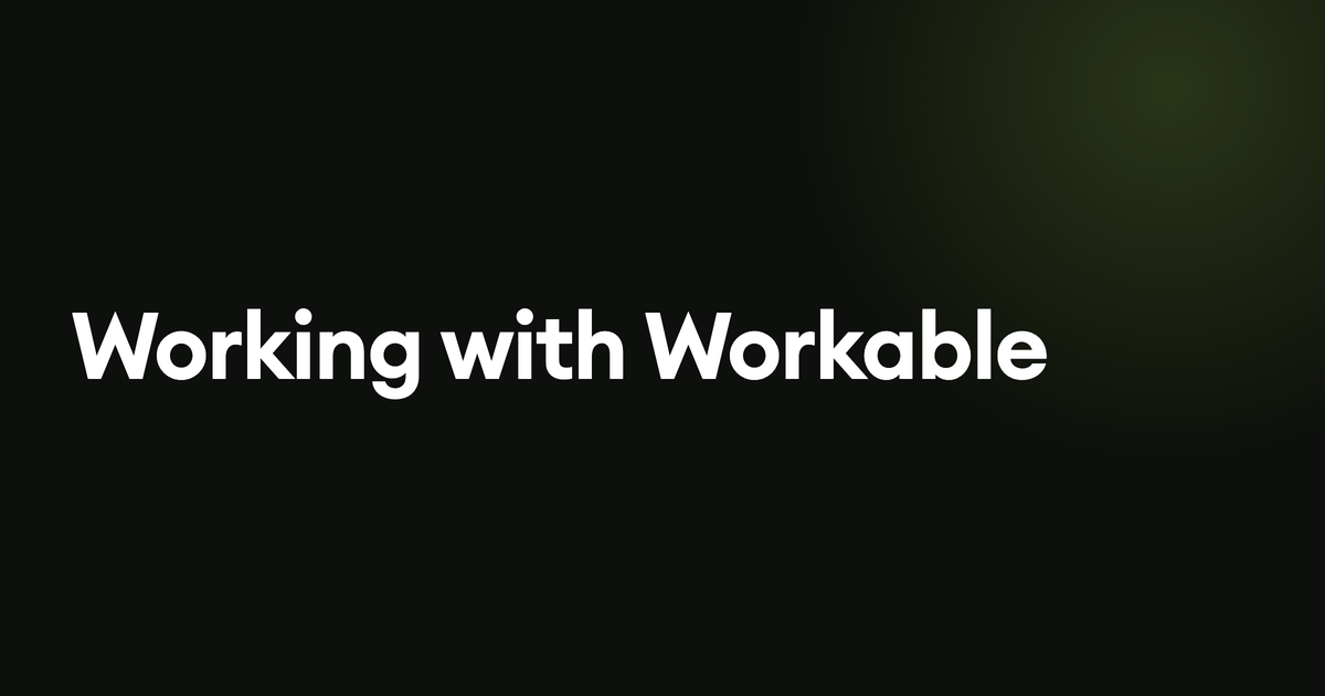 Working with Workable