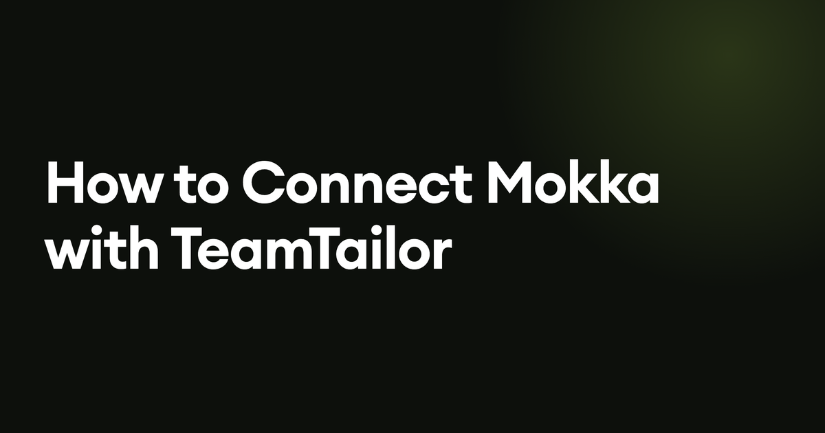 How to connect Mokka with TeamTailor